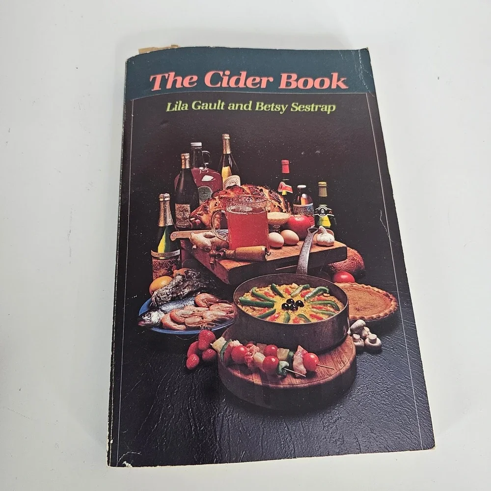 The Cider Book Lila Gault Betsy Sestrap 1980 Cookbook Recipes